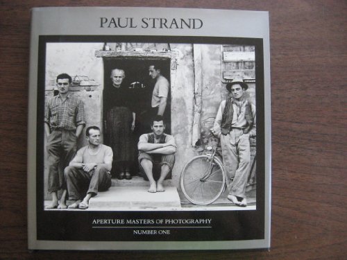 Stock image for Paul Strand: Aperture Masters of Photography, Number One (Aperture Masters of Photography Series) for sale by HPB-Diamond