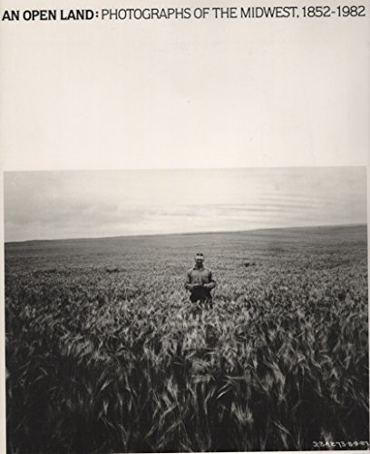 Stock image for An Open Land: Photographs of The Midwest, 1982-1982 for sale by Books Unplugged