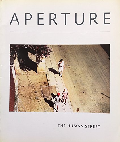 APERTURE 101 Winter 1985. "The Human Street" Issue