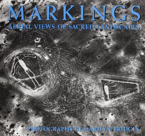 Imagen de archivo de Markings : Aerial Views of Sacred Landscapes a la venta por Better World Books