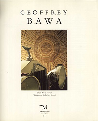 Geoffrey Bawa (9780893812355) by TAYLOR, Brian Brace