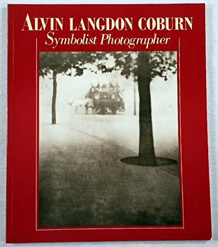 Stock image for Alvin Langdon Coburn : Symbolist Photographer for sale by Better World Books