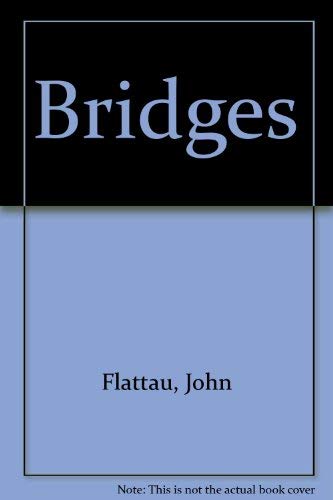 Bridges (9780893812515) by Flattau, John