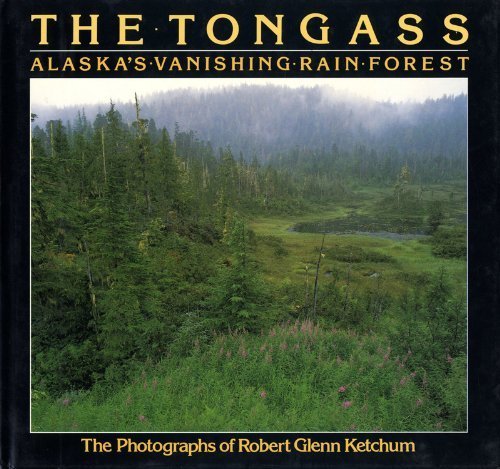 9780893812669: The Tongass : Alaska's Vanishing Rain Forest