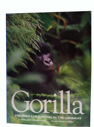 Stock image for Gorilla : Struggle for Survival in the Virungas for sale by Better World Books