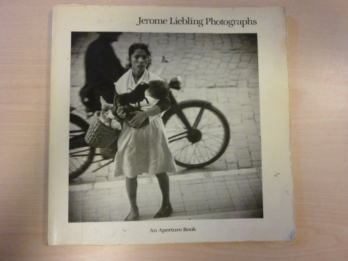 Imagen de archivo de Jerome Liebling: Photographs a la venta por ANARTIST