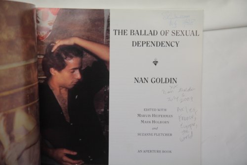9780893813390: Nan Goldin: The Ballad of Sexual Dependency: Edition en anglais