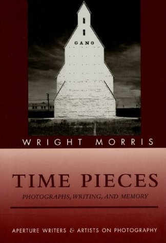 9780893813819: Time Pieces: Photographs, Writing and Memory (Writers & Artists on Photography S.)