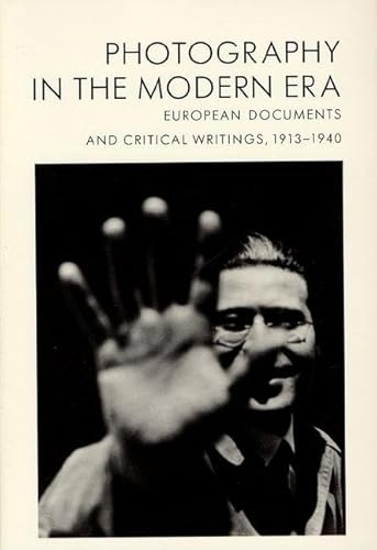 9780893814076: PHOTOGRAPHY IN THE MODERN ERA ING: European Documents and Critical Writings, 1913-1940