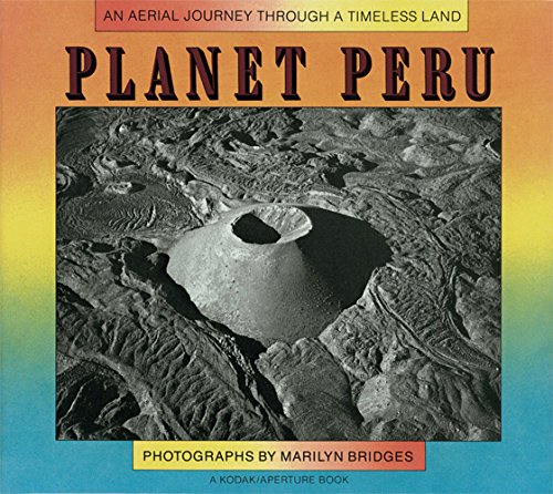 Stock image for Planet Peru: An Aerial Journey Through a Timeless Land for sale by Lowry's Books