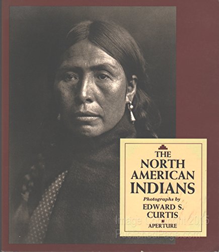 Beispielbild fr The North American Indians: A Selection of Photographs by Edward S. Curtis zum Verkauf von Downtown Atlantis Books