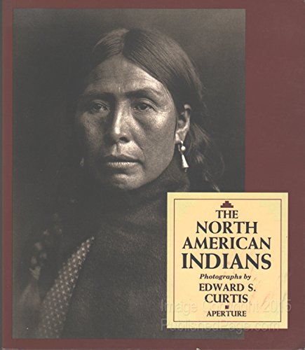 9780893814922: The North American Indians: A Selection of Photographs by Edward S. Curtis