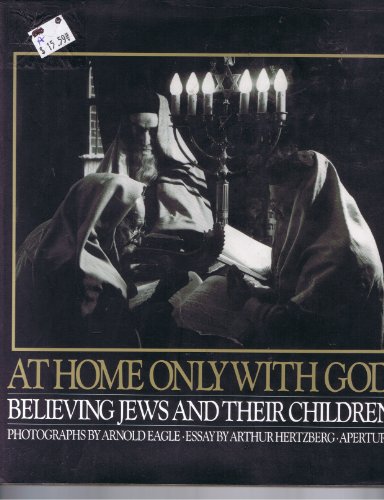 Stock image for At Home Only With God: Believing Jews and Their Children for sale by ThriftBooks-Atlanta