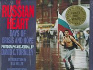 Stock image for The Russian Heart: Days of Crisis and Hope for sale by SecondSale