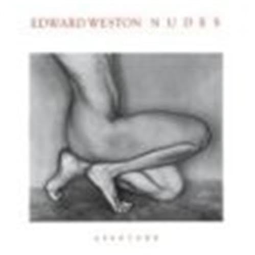 9780893815325: Edward Weston: Nudes