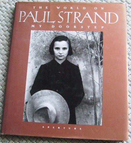 Stock image for Paul Strand: The World On My Doorstep for sale by Angus Books