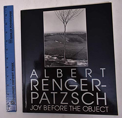 Imagen de archivo de Albert Renger-Patzsch: Joy Before the Object a la venta por ANARTIST