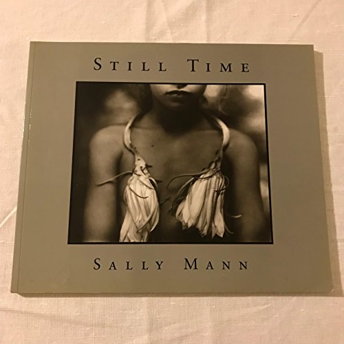 STILL TIME [SIGNED] - Mann, Sally