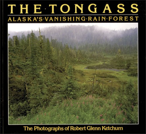 9780893816001: The Tongass: Alaska's Vanishing Rain Forest