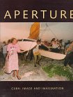 Stock image for Cuba: Image and Imagination: Aperture 141 for sale by ThriftBooks-Atlanta