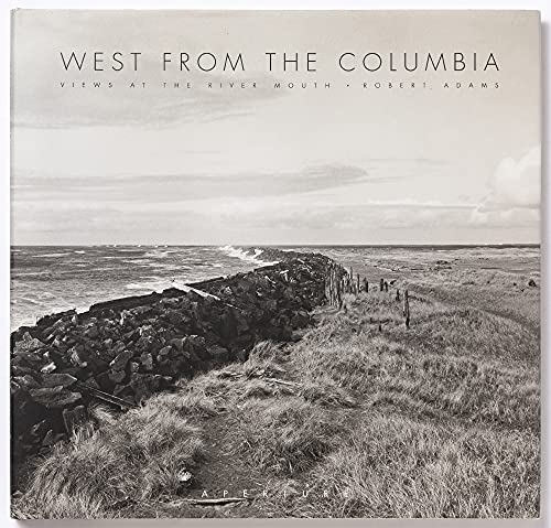 Stock image for West from the Columbia: Views at the River Mouth for sale by Sequitur Books