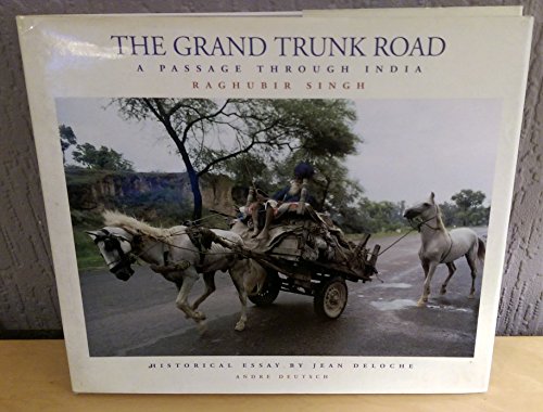 Stock image for The Grand Trunk Road: A Passage Through India for sale by WorldofBooks