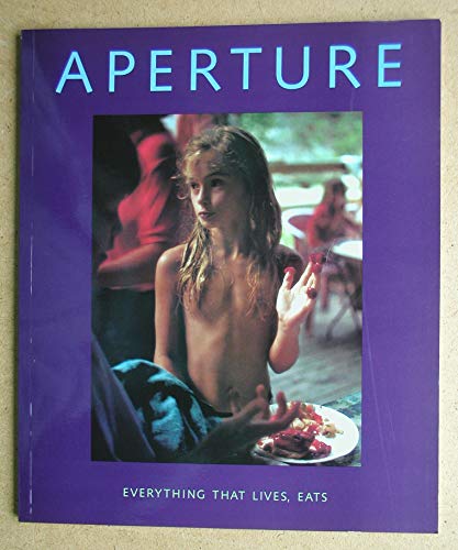 Beispielbild fr Aperture 143: Everything That Lives Eats zum Verkauf von Amazing Books Pittsburgh
