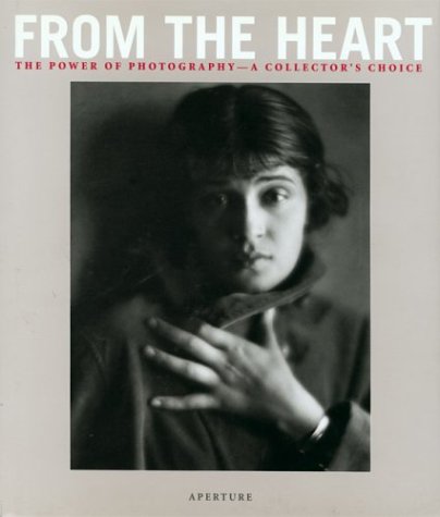 Imagen de archivo de From the Heart: The Power of Photography - A Collector's Choice a la venta por ThriftBooks-Dallas