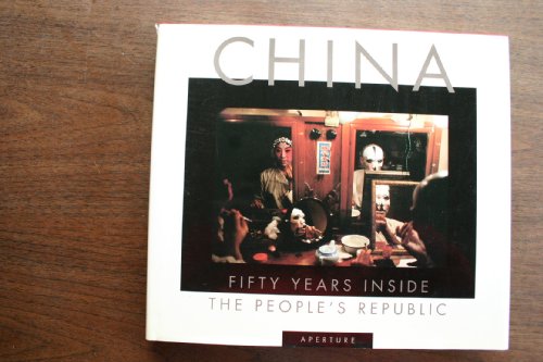 Stock image for CHINA: 50 Years Inside the People's Republic for sale by Wonder Book