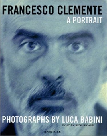 Stock image for Francesco Clemente : A Portrait for sale by Better World Books