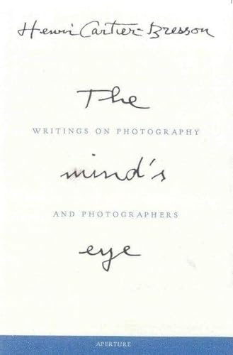 Stock image for Henri Cartier-Bresson: The Mind's Eye: Writings on Photography and Photographers for sale by SecondSale