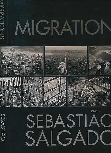 9780893818920: Sebastio Salgado: Migrations: Humanity in Transition