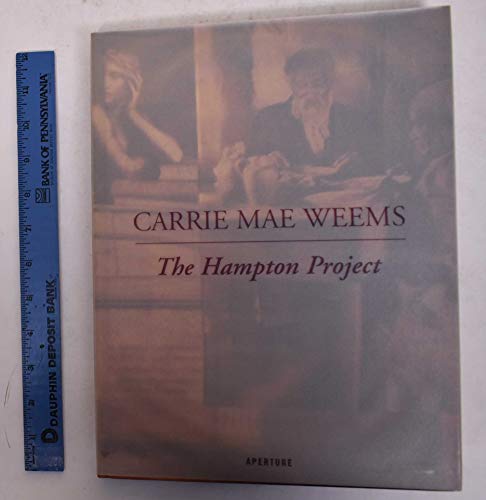 Beispielbild fr CARRIE MAE WEEMS ; The Hampton Project zum Verkauf von Marcus Campbell Art Books