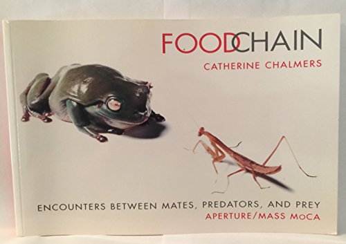 Beispielbild fr Foodchain: Encounters between Mates, Predators, and Prey zum Verkauf von Harbor Books LLC