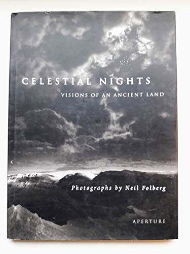 Imagen de archivo de Celestial Nights: Visions of an Ancient Land a la venta por Ergodebooks