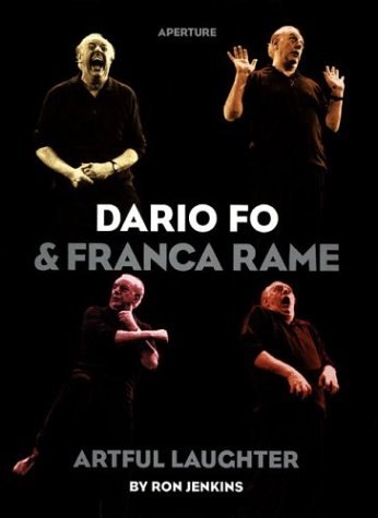 Stock image for Dario Fo and Franca Rame : Artful Laughter for sale by Better World Books: West