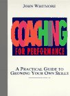 Beispielbild fr Coaching for Performance: A Practical Guide to Growing Your Own Skills zum Verkauf von Wonder Book