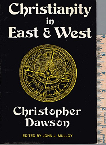 Beispielbild fr Christianity in East and West zum Verkauf von Books Unplugged