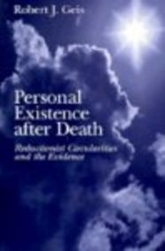 Beispielbild fr Personal Existence after Death: Reductionist Circularities and the Evidence zum Verkauf von Books From California