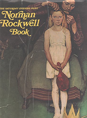 Beispielbild fr The Saturday Evening Post Norman Rockwell Book zum Verkauf von ThriftBooks-Dallas