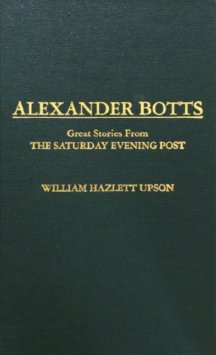 Beispielbild fr Alexander Botts : Great Stories from the Saturday Evening Post zum Verkauf von Better World Books