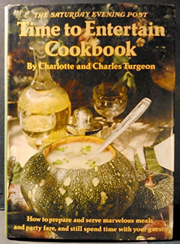 9780893870256: The Saturday Evening Post Time to Entertain Cookbook