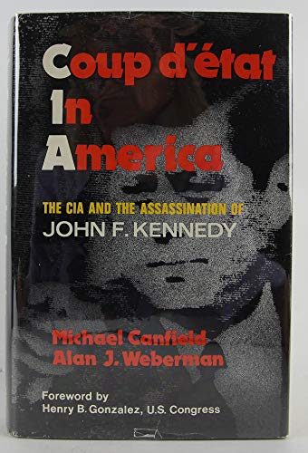 Beispielbild fr Coup D'Etat in America: The CIA and the Assassination of John F. Kennedy zum Verkauf von Books from the Past