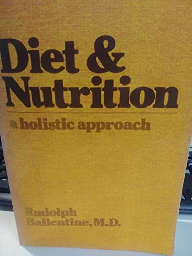 9780893890223: Diet and Nutrition: A Holistic Approach