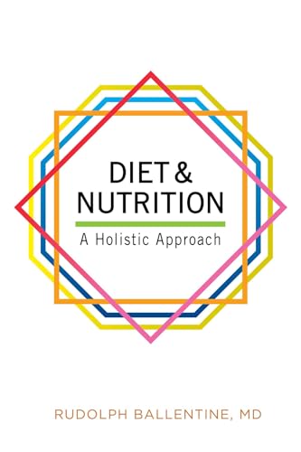 Imagen de archivo de Diet and Nutrition: A Holistic Approach a la venta por Bookmans