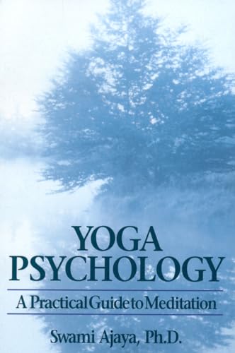 Stock image for Yoga Psychology: A Practical Guide to Meditation for sale by SecondSale
