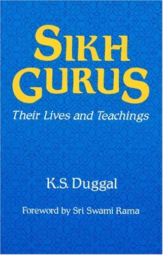 Stock image for Sikh Gurus Their Lives and Teachings for sale by Old Editions Book Shop, ABAA, ILAB