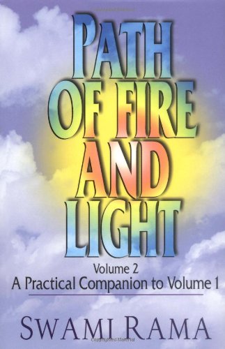 Stock image for Path of Fire and Light (Vol 2): A Practical Companion to Volume One (Volume 1) for sale by Front Cover Books