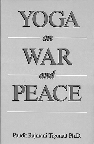 9780893891251: Yoga on War and Peace