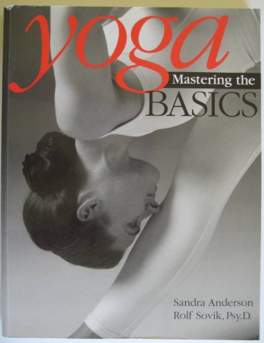 Beispielbild fr Yoga: Mastering the Basics zum Verkauf von Wonder Book